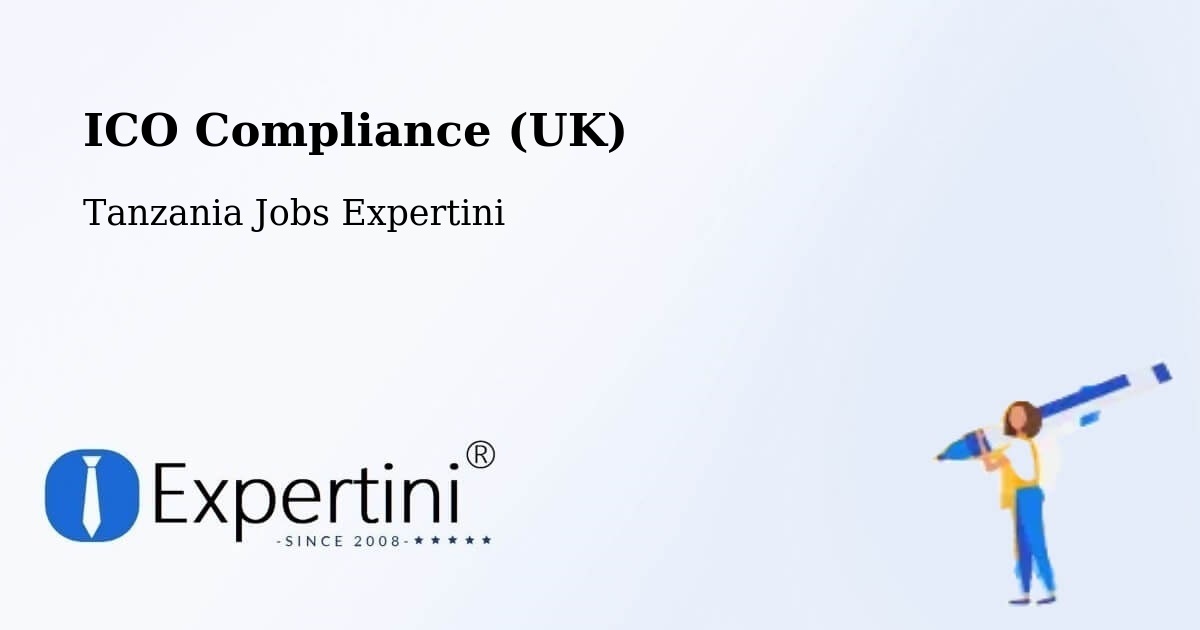 UK Data Protection & ICO Compliance – Ibaba - Tanzania Jobs Expertini