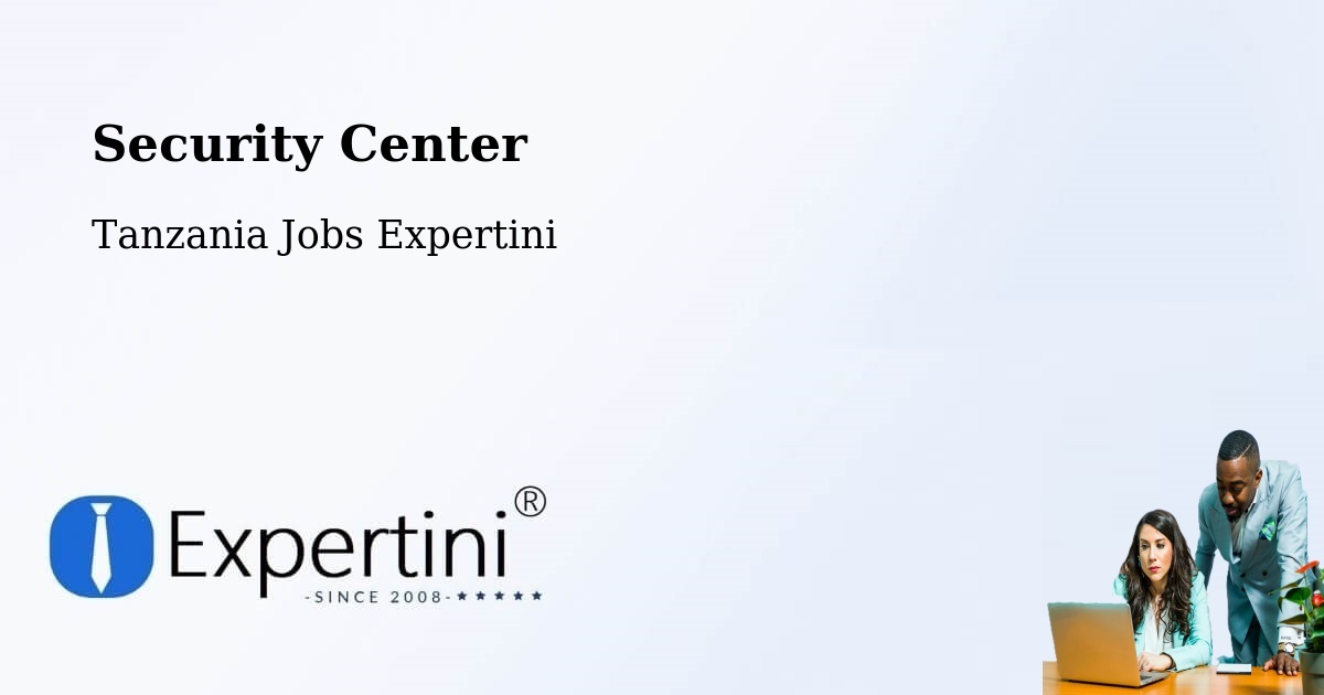 Security & Compliance – Ibaba - Tanzania Jobs Expertini